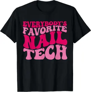 100% Cotton Everybody's Favorite Nail Tech Funny Nail Tech Retro Groovy T-Shirt