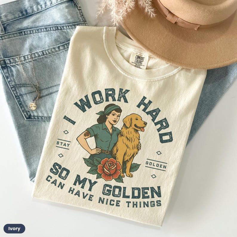 Comfort Colors Retro Golden Retriever T-Shirt, Golden Retriever Gift, Dog Mom TShirt, For Dog Retriever I Work Hard So My Golden Can Have Nice Things