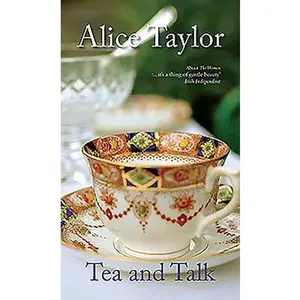 USED-Tea and Talk by Taylor, Alice (Hardcover)