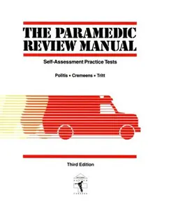USED-The Paramedic Review Manual: Self-Assessment Practice Tests by Jonathan F. Politis BA  REMT-P (Paperback)