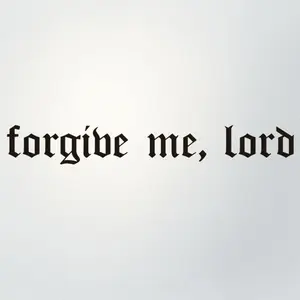 Forgive Me, Lord Temporary Tattoo