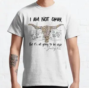I Am Not Okay But It's All Going To Be Alright Save Jellyy Roolll Classic T-Shirt