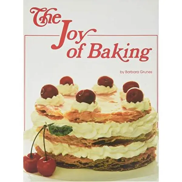 USED Book - The joy of baking by Barbara Grunes (Hardcover) - english