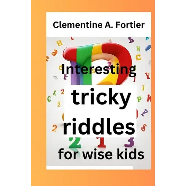 Interesting tricky riddles for wise kids: 330+ challenging and difficult brain teasers and buster's, with question and answers to trick families and o - Paperback