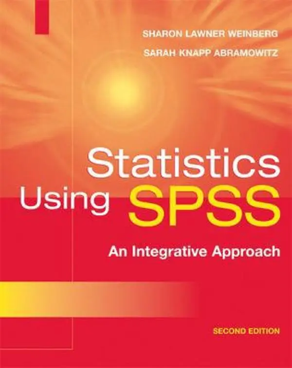 USED-Statistics Using SPSS: An Integrative Approach by Sharon Lawner Weinberg (Paperback)