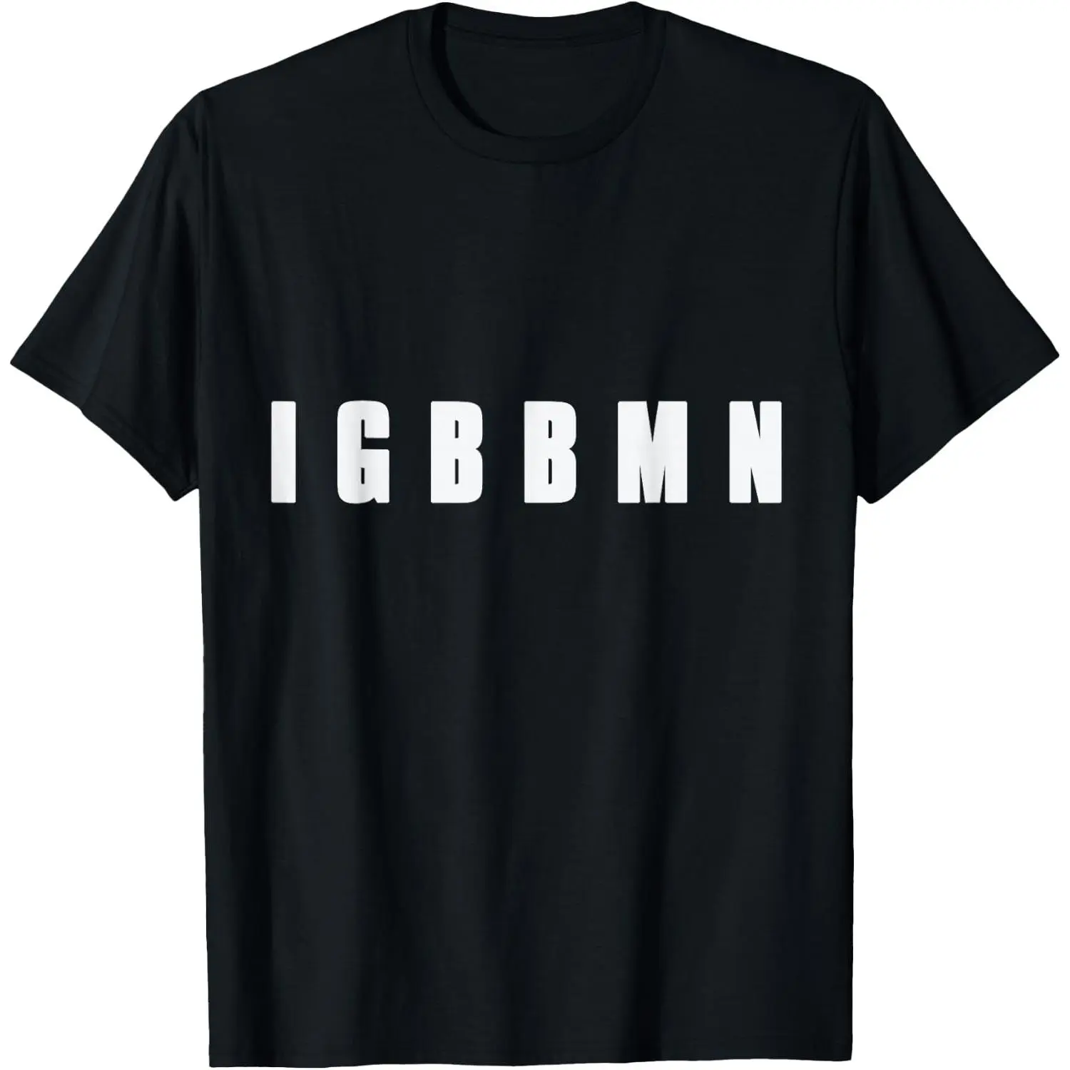 IGBBMN Funny Airport Meme T-Shirt
