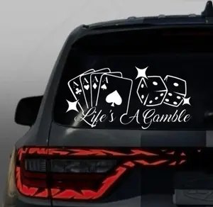 Life's A Gamble vinyl window decal