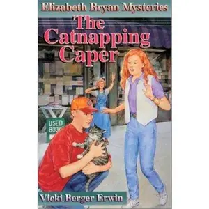 USED-The Catnapping Caper - Elizabeth Bryan Mysteries by Vicki Berger Erwin (Paperback)