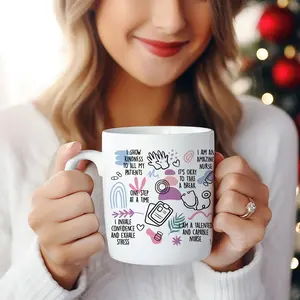 Nurse Mug Sublimation design, Nurse Affirmations 11 oz mug, Nurse Thank You Gift, Coffee Mug 11oz Ceramic Mug for Home & Office, Perfect Gift Edition