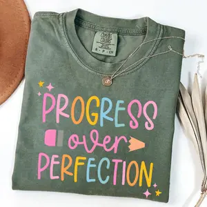 Comfort Colors Progress Over Perfection T-Shirt, Teacher Appreciation Gift, Back To School TShirt, Inspirational Teacher T-Shirt
