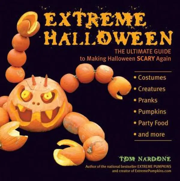 USED Book - Extreme Halloween: The Ultimate Guide to Making Halloween Scary Again by Tom Nardone (Paperback) - english
