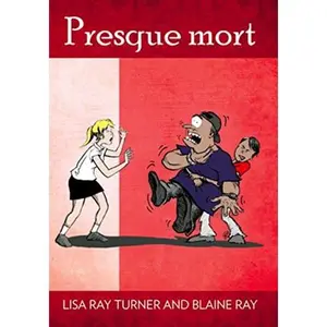USED-Presque Mort (French Edition) by Blaine Ray (Paperback)