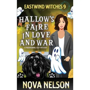 USED-Hallow's Faire in Love and War: A Paranormal Cozy Mystery by Nelson, Nova (Paperback)