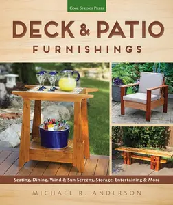 USED-Deck & Patio Furnishings: Seating, Dining, Wind & Sun Screens, Storage, Entertaining & More by Anderson, Michael R. (Flexibound)