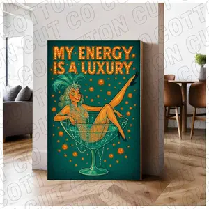 [SALE UP TO 40%] [Unframed] Retro Showgirl SVG: My Energy Is A Luxury - Empowering Design