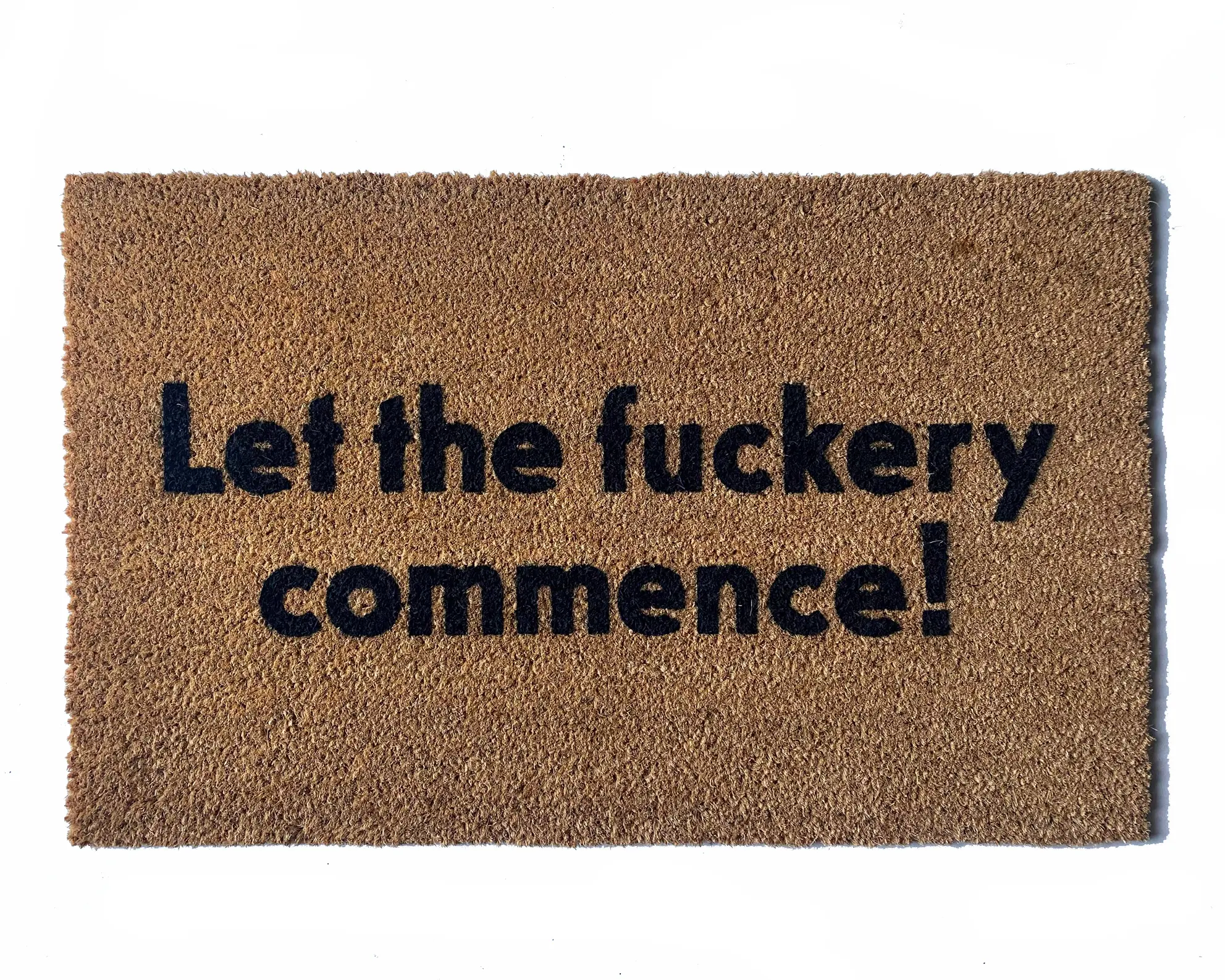 Rude doormat Fuckery Commence Eco-Friendly All-Natural Coconut Coir Doormat with Non-Slip Feature 18"x30" Medium Size for Indoors & Outdoors