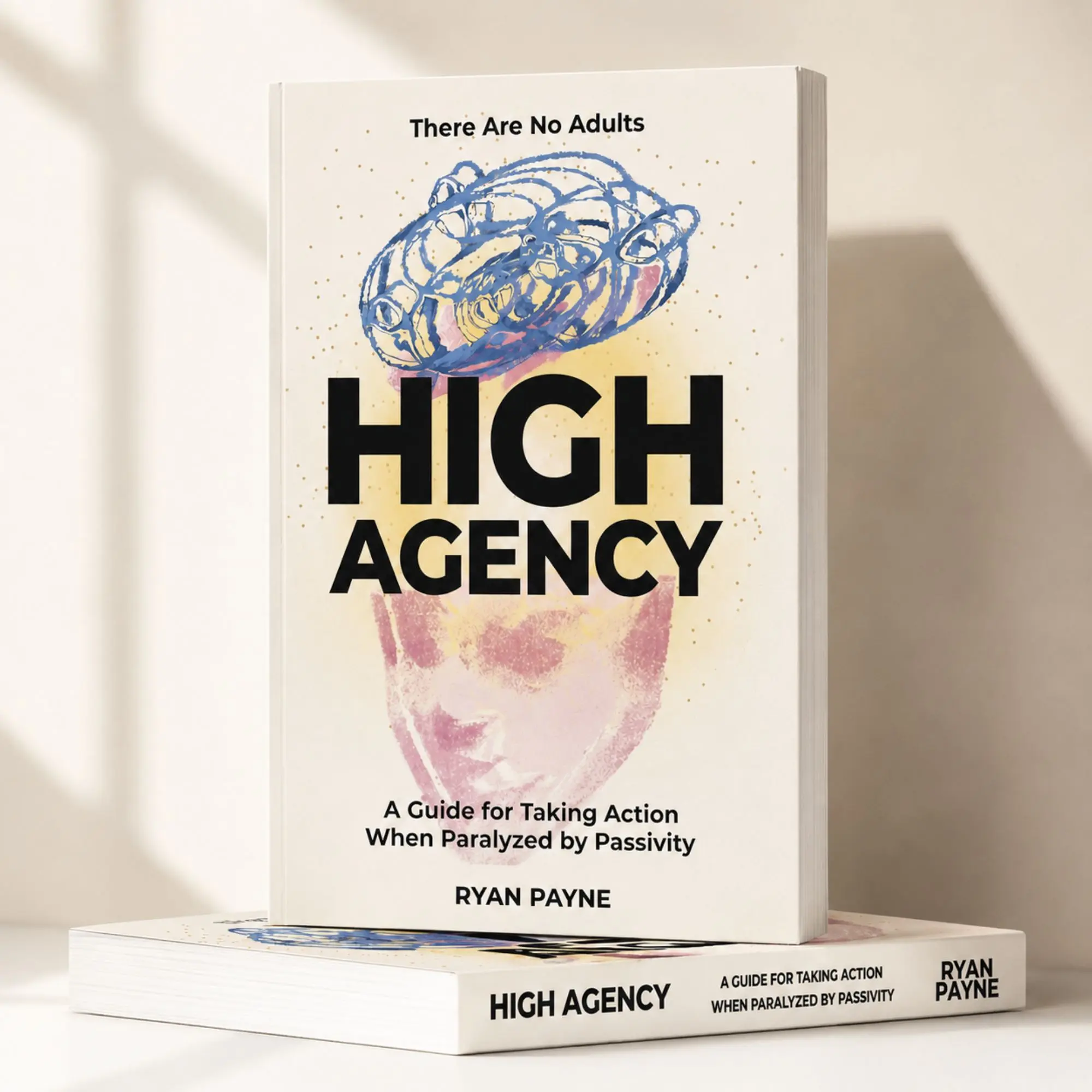 High Agency: The Guide to Breaking Free from Passivity and Taking Action | Self-Help Book for Mindset, Motivation, Personal Growth & Productivity | New Year Reset Paperback