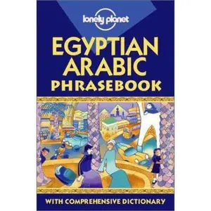 USED-Egyptian Arabic Phrasebook: with Two-Way Dictionary (Lonely Planet) by Siona Jenkins (Unknown)