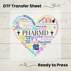 PharmD DTF, Dtf Transfer Sheet, Ready to Press, Custom Dtf, Diy Heat Transfer, T-Shirt Transfer, Pharmacist Shirt, Personalized Gift, Custom