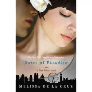 USED-Gates of Paradise (A Blue Bloods Novel) by Melissa de la Cruz (Hardcover)