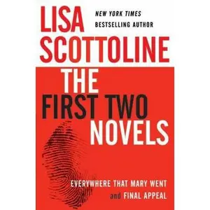 USED-Lisa Scottoline: The First Two Novels: Everywhere That Mary Went and Final Appeal by Lisa Scottoline (Hardcover)