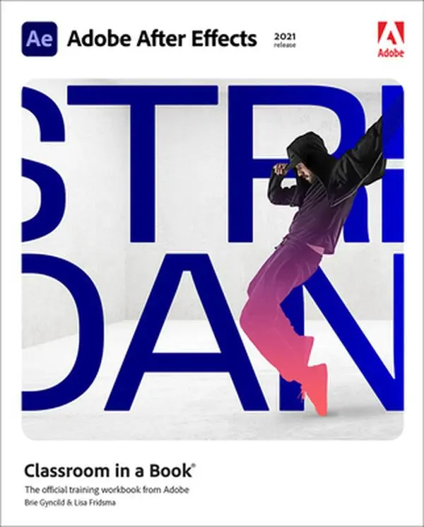 USED Book - Adobe After Effects Classroom in a Book (2021 Release) by Fridsma, Lisa (Paperback) - english