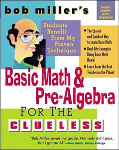 USED-Bob Miller's Basic Math and Pre-Algebra for the Clueless by Bob Miller (Paperback)