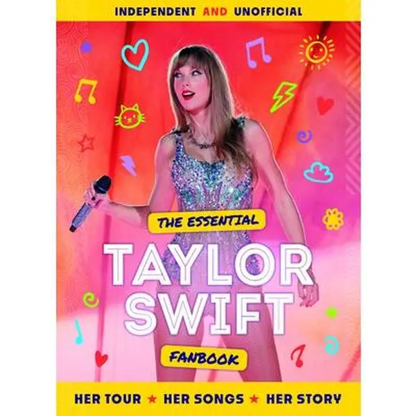 The Essential Taylor Swift Fanbook -- Mortimer Children's Books - Hardcover