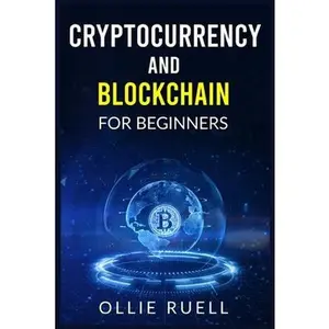 USED-Bitcoin and Blockchain for Beginners by Ruell, Ollie Ruell (Paperback)
