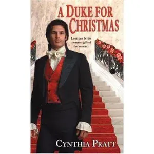 USED-A Duke For Christmas (Zebra Regency Romance) by Cynthia Bailey Pratt (Unknown)