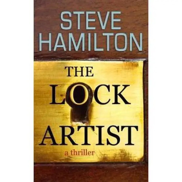 Used The Lock Artist English Book - Steve Hamilton's Very Good Hardcover, Winner of the 2011 Edgar Award, Center Point Platinum Mystery Literature Book