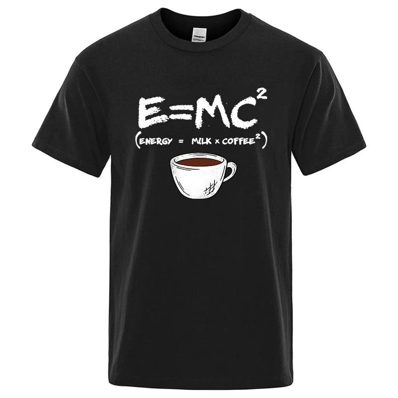 E=MC² Coffee Energy Joke Men's T-Shirt | Funny Science Nerd Coffee Lover Meme E=MC2 Formula Humor Teacher Student Casual Tee