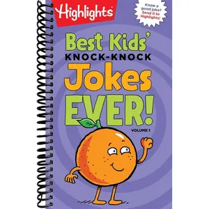 Best Kids' Knock-Knock Jokes Ever! Volume 1: Over 300 of the Best Knock-Knock Jokes for Kids, Including Funny Riddles, Silly Jokes and Laugh-Out-Loud Fun