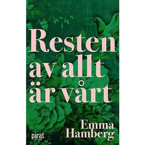 USED-Resten av allt är vårt by Emma Hamberg (Unknown)