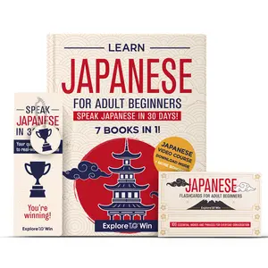 Learn Japanese for Adult Beginners: 7 Books in 1 + 100 Flashcards + Bookmark: Speak Japanese In 30 Days!