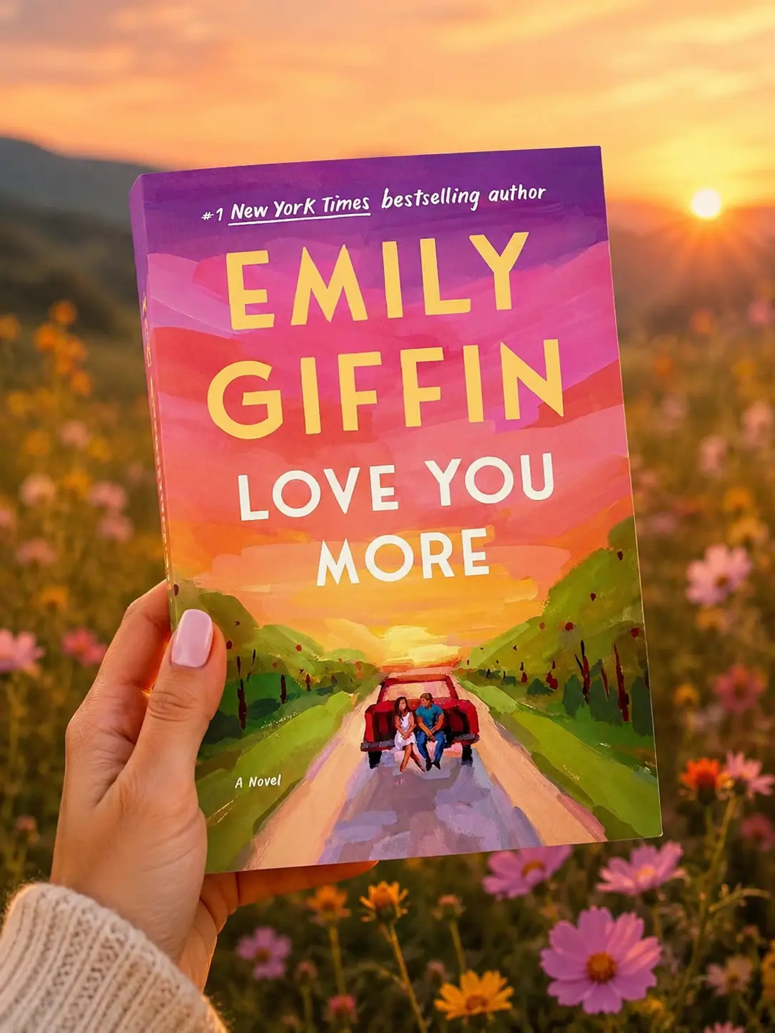 Love You More by Emily Giffin, Contemporary Romance Novel, Colorful Road Trip Fiction Paperback, BookTok Reader Gift