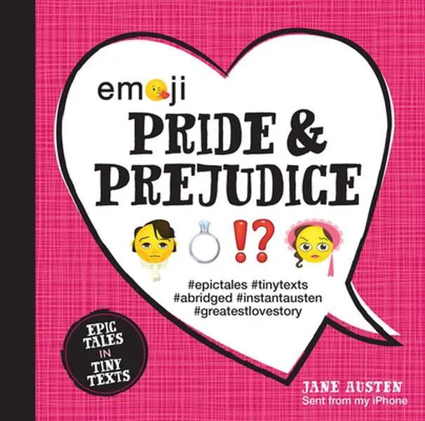 Used Good Book - Emoji Pride and Prejudice: Epic Tales in Tiny Texts Volume 1 by Jane Austen, Katherine Furman (Hardcover, 160 Pages, English) - Gift for Austen Lover, Humanities & Social Sciences History & Culture Books