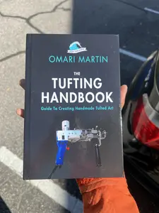 Way Too Tuft: The Tufting Handbook (Signed)