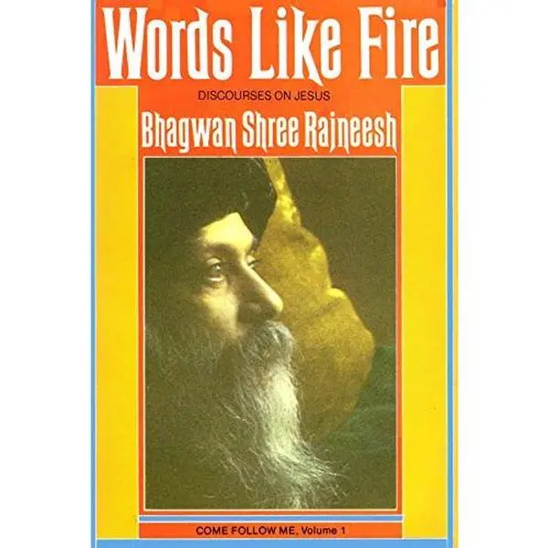 USED-Words Like Fire: Discourses on Jesus by Bhagwan Shree Rajneesh (Paperback)