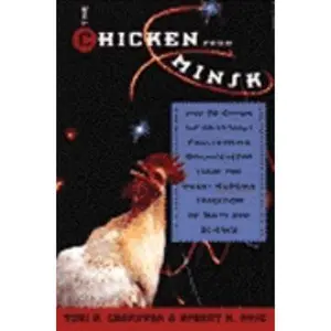 USED-The Chicken From Minsk: And 99 Other Infuriating Challenging Brain Teasers From The Great T by Yuri B. Chernyak (Paperback)