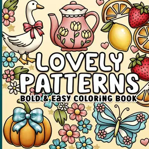 Patterns Bold & Easy Coloring Book – Cute, Cozy & Relaxing Designs for Adults, Teens, Kids, Women & Seniors, Stress Relief Fun