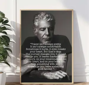 Anthony Bourdain "Travel Isn't Always Pretty" Quote Print Poster No Frame, Kitchen Wall Art Decor, Mindset Motivation, Inspired Poster