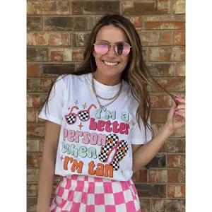 I’m a better person when I’m Tan Tshirt