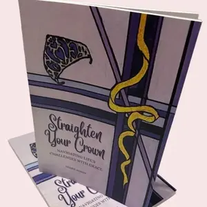 Straighten Your Crown: A Faith Guide to Self-Help and Personal Growth Autographed by Author - Self-Help Book
