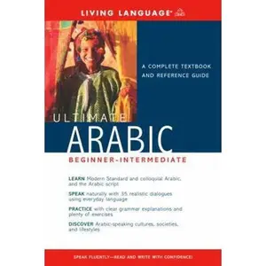 USED-Ultimate Arabic Beginner-Intermediate (Book only) (LL Ultimate Basic-Intermed) by Living Language (Paperback)