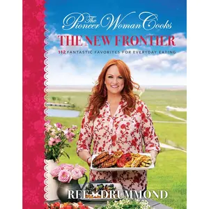 The Pioneer Woman Cooks: The New Frontier
