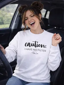 Caution I Have No Filter Graphic Crewneck Sweatshirt - 50% Cotton 50% Polyester Pre-shrunk Classic Fit Air-jet Spun Yarn Soft Feel