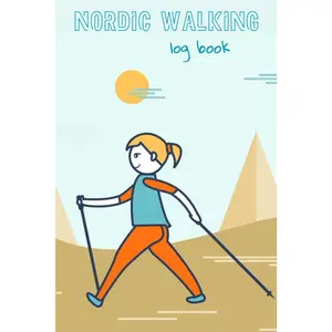 Nordic Walking: Log Book