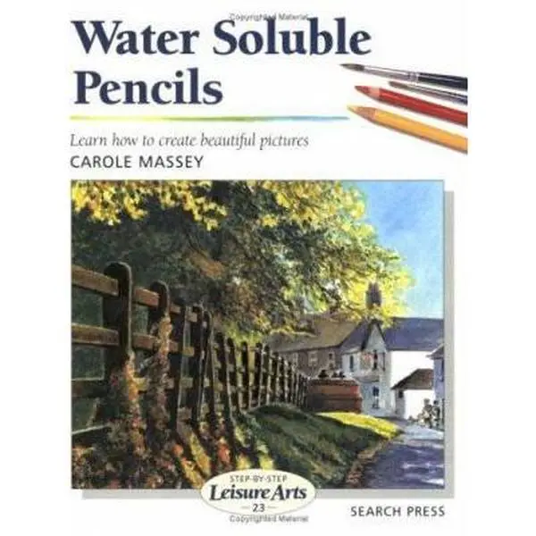 USED Book - Water Soluble Pencils (Step-by-Step Leisure Arts) by Carole Massey (Paperback) - english