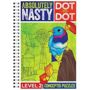 USED-Absolutely Nasty(r) Dot-To-Dot Level 2 by Conceptis Puzzles (Paperback)